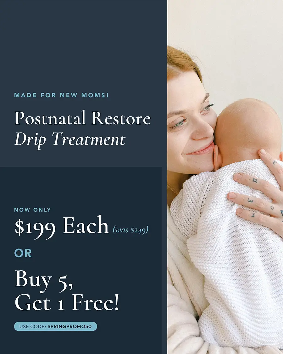 Postnatal restore drip therapy promotion